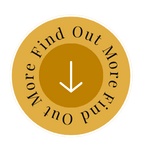 A circular button in gold, featuring the text "Find Out More" and a downward arrow, suggesting further exploration or information.